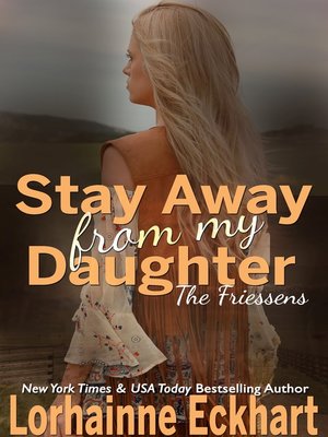 cover image of Stay Away From My Daughter